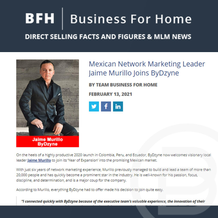 BFH: Mexican Network Marketing Leader Jaime Murillo Joins ByDzyne